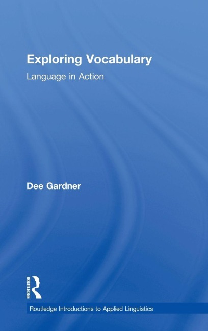 Exploring Vocabulary - Dee Gardner