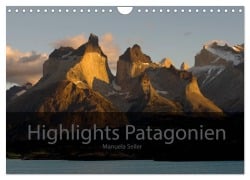Cover-Bild zum Titel 'Patagonien 2026 Highlights von Manuela Seiler (Wandkalender 2026 DIN A4 quer), CALVENDO Monatskalender' von 'Manuela Seiler'