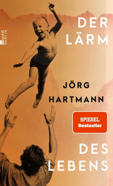 Der Lärm des Lebens - Jörg Hartmann