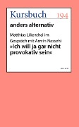 "Ich will ja gar nicht provokativ sein" - Matthias Lilienthal