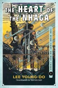 Cover-Bild zum Titel 'The Heart of the Nhaga' von 'Lee Young-do'