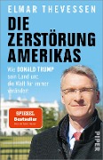 Cover-Bild zum Titel 'Die Zerstörung Amerikas' von 'Elmar Theveßen'