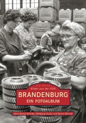 Cover-Bild zum Titel 'Brandenburg' von 'Hans-Georg Kohnke, Bruno Wernitz, Wolfgang Kusior'