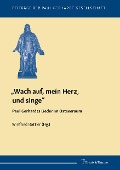 Cover-Bild zum Titel ''Wach auf, mein Herz, und singe'' von ''