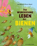 Das wundersame Leben der Bienen - Jack Guichard