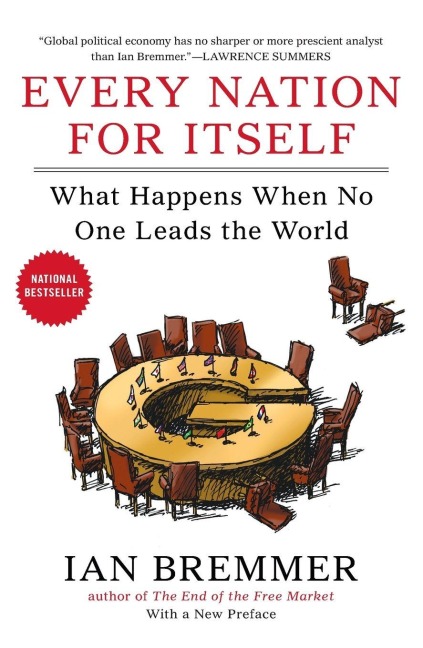 Every Nation for Itself - Ian Bremmer