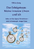 Cover-Bild zum Titel 'Das Erfolgsteam: Meine inneren Uhren und ich' von 'Ulrike Jung'