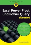 Cover-Bild zum Titel 'Excel Power Pivot und Power Query für Dummies' von 'Michael Alexander'