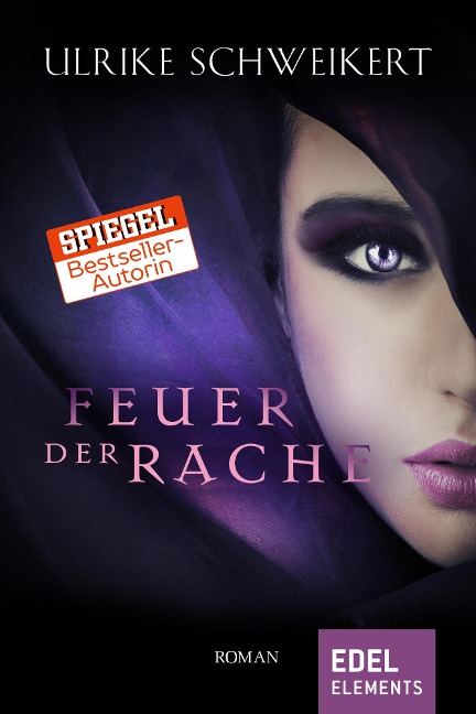 Feuer der Rache - Ulrike Schweikert