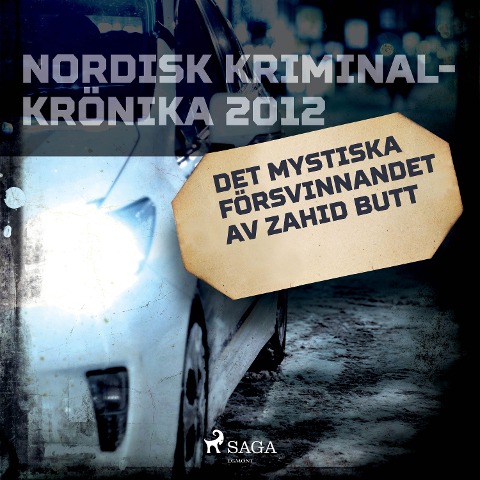 Det mystiska försvinnandet av Zahid Butt - 