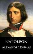 Napoleon - Alexandre Dumas