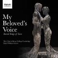 My Beloved's Voice-Sacred Songs of Love - Williams/Choir of Jesus College Cambridge