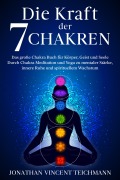 Cover-Bild zum Titel 'Die Kraft der 7 Chakren' von 'Teichmann Jonathan Vincent'
