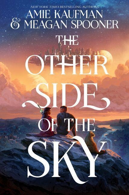 The Other Side of the Sky - Amie Kaufman, Meagan Spooner