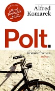 Cover-Bild zum Titel 'Polt.' von 'Alfred Komarek'