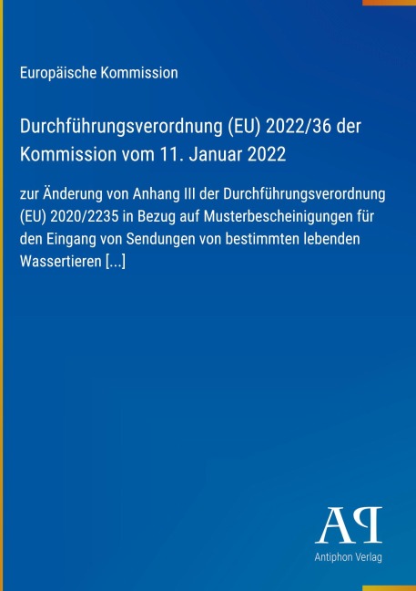 Durchführungsverordnung (EU) 2022/36 der Kommission vom 11. Januar 2022 - Europäische Kommission