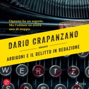 Cover-Bild zum Titel 'Arrigoni e il delitto in redazione' von 'Dario Crapanzano'