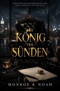 Cover-Bild zum Titel 'Konig Der Sünden' von 'Monroe K Noah'