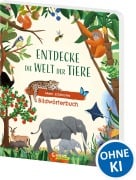 Cover-Bild zum Titel 'Entdecke die Welt der Tiere - Mein schönstes Bildwörterbuch' von ''