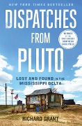 Cover-Bild zum Titel 'Dispatches from Pluto' von 'Richard Grant'