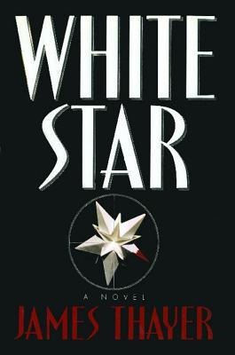 White Star - James S Thayer