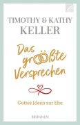 Cover-Bild zum Titel 'Das größte Versprechen' von 'Timothy Keller, Kathy Keller'