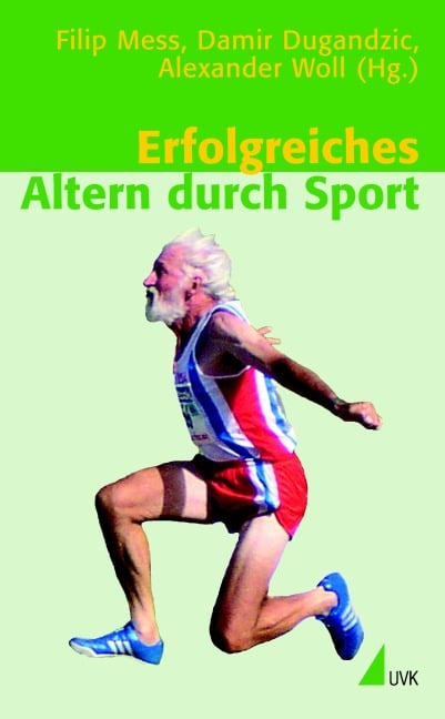 Erfolgreiches Altern durch Sport - 