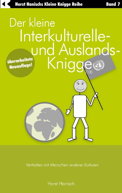 Der kleine Interkulturelle- und Auslands-Knigge 2100 - Horst Hanisch