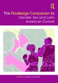 Cover-Bild zum Titel 'The Routledge Companion to Gender, Sex and Latin American Culture' von ''