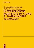 Interreligiöse Konflikte im 4. und 5. Jahrhundert - 