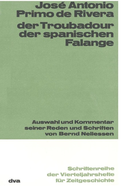 Der Troubadour der spanischen Falange - José Antonio Primo De Rivera