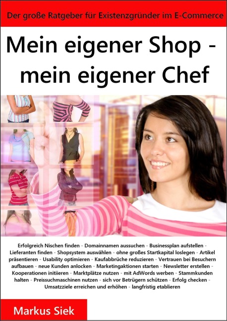 Mein eigener Shop - mein eigener Chef - Markus Siek