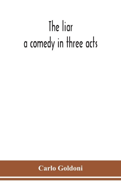 The liar - Carlo Goldoni