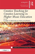 Cover-Bild zum Titel 'Creative Teaching for Creative Learning in Higher Music Education' von ''