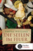 Cover-Bild zum Titel 'Die Seelen im Feuer' von 'Sabine Weigand'