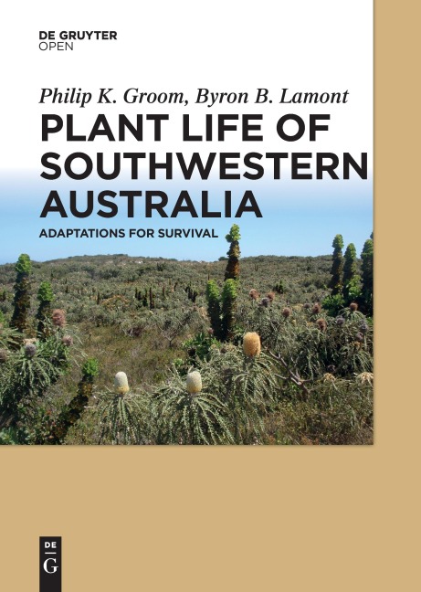 Plant Life of Southwestern Australia - Philip Groom, Byron Lamont