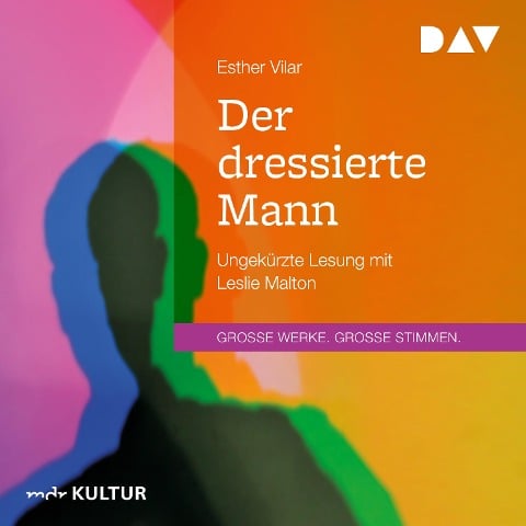 Der dressierte Mann - Esther Vilar