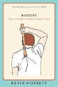 Cover-Bild zum Titel 'Buzzers' von 'Kevin Moffett'