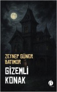 Cover-Bild zum Titel 'Gizemli Konak' von 'Zeynep Güner Batimor'