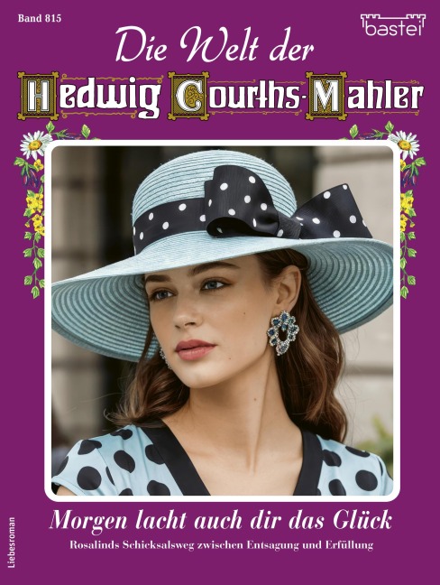 Die Welt der Hedwig Courths-Mahler 815 - Yvonne Uhl