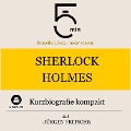 Cover-Bild zum Titel 'Sherlock Holmes: Kurzbiografie kompakt' von 'Jürgen Fritsche, Minuten, Minuten Biografien'