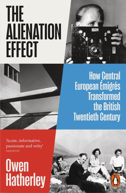 The Alienation Effect - Owen Hatherley