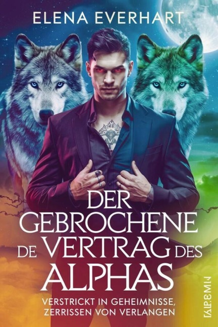 Der verbotene Vertrag des Alphas - Elena Everhart