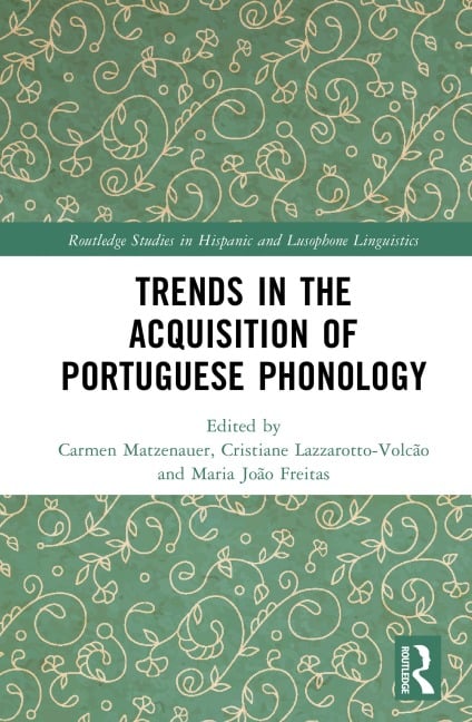 Trends in the Acquisition of Portuguese Phonology - 