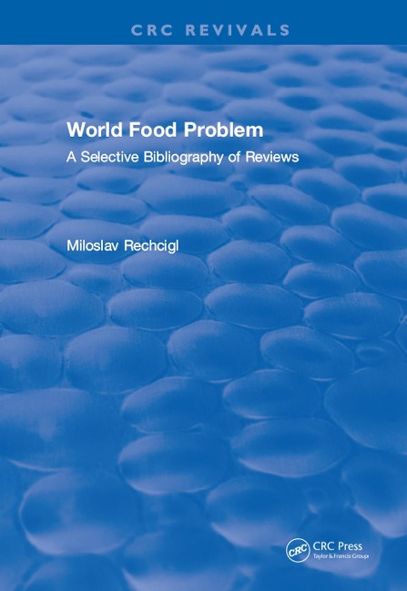 World Food Problem - Miloslav Rechcigl