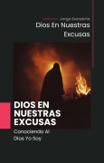 Cover-Bild zum Titel 'Dios En Nuestras Excusas' von 'Jorge Sanabria'