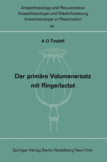 Der primäre Volumenersatz mit Ringerlactat - A. O. Tetzlaff