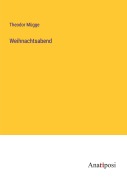 Cover-Bild zum Titel 'Weihnachtsabend' von 'Theodor Mügge'