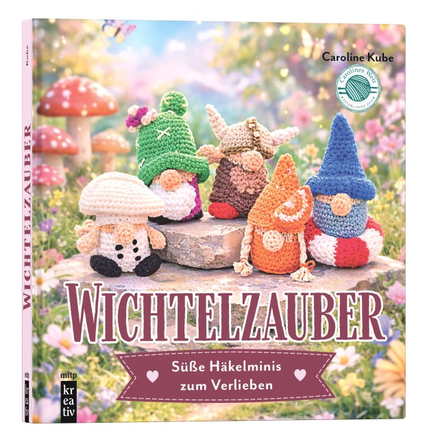 Wichtelzauber - Caroline Kube