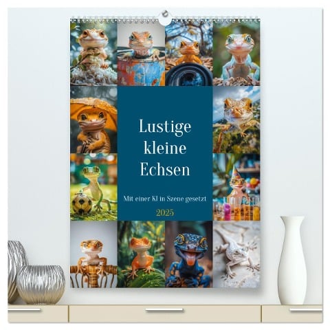 Lustige kleine Echsen (hochwertiger Premium Wandkalender 2025 DIN A2 hoch), Kunstdruck in Hochglanz - Steffen Gierok-Latniak